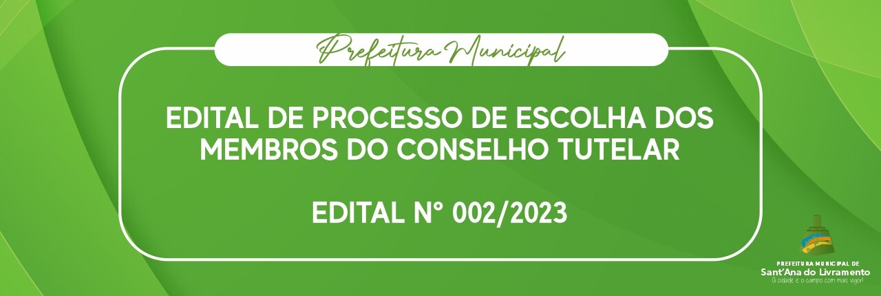 edital-de-processo-de-escolha-dos-membros-do-conselho-tutelar-edital-n-0022023