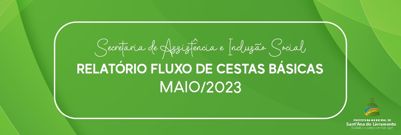relatorio-fluxo-de-cestas-basicas-maio23