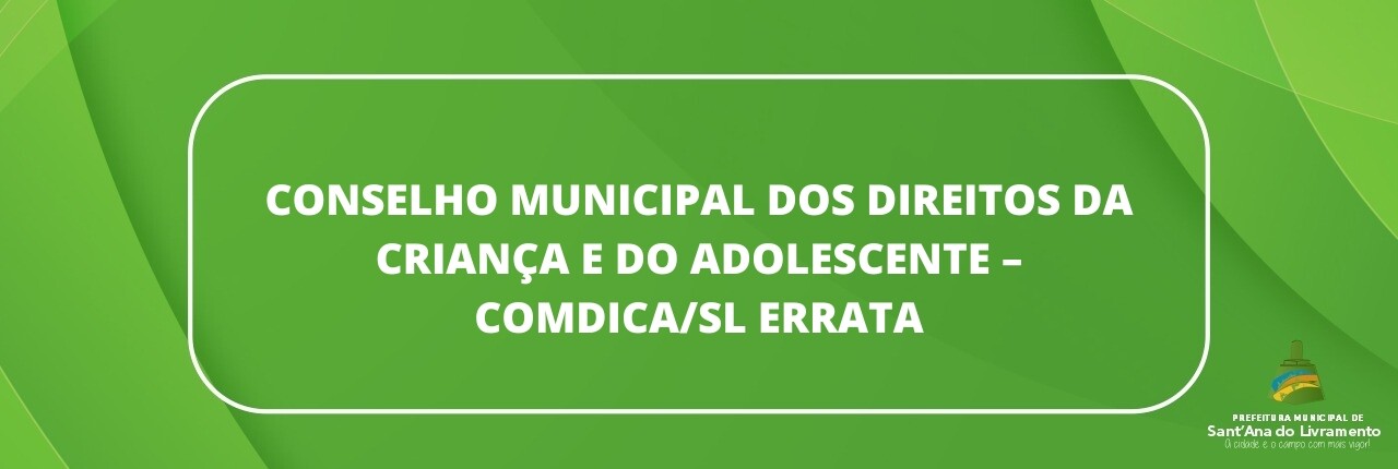 conselho-municipal-dos-direitos-da-crianca-e-do-adolescente-comdicasl-errata