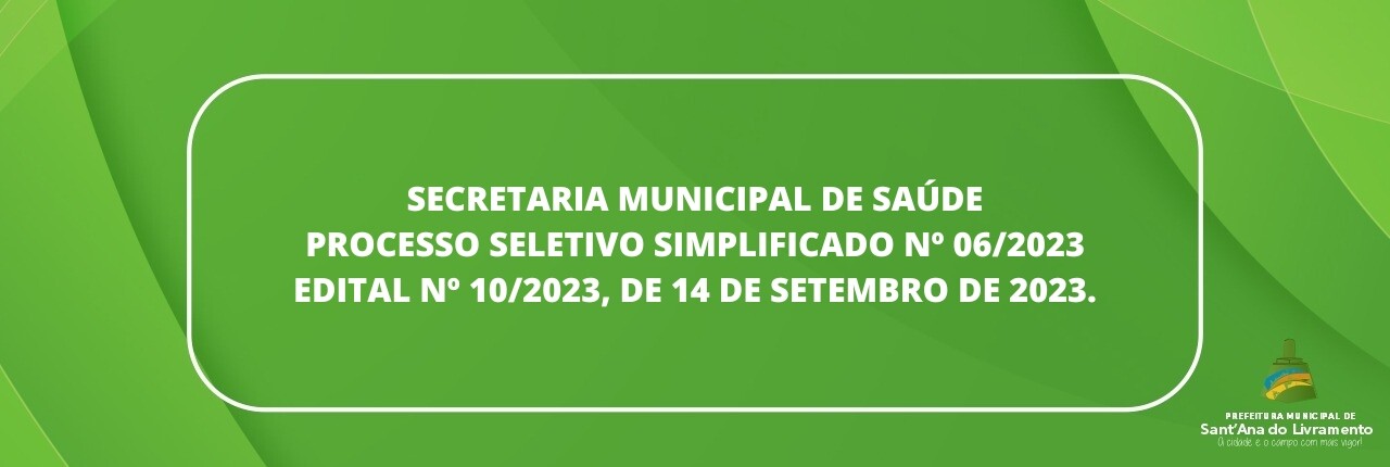 secretaria-municipal-de-saude-processo-seletivo-simplificado-n-062023-edital-n-102023-de-14-de-setembro-de-2023