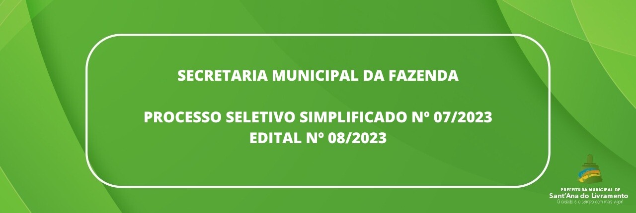 secretaria-municipal-da-fazenda-processo-seletivo-simplificado-n-072023-edital-n-082023