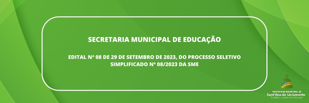 secretaria-municipal-de-educacao-edital-n-08-de-29-de-setembro-de-2023-do-processo-seletivo-simplificado-n-082023-da-sme