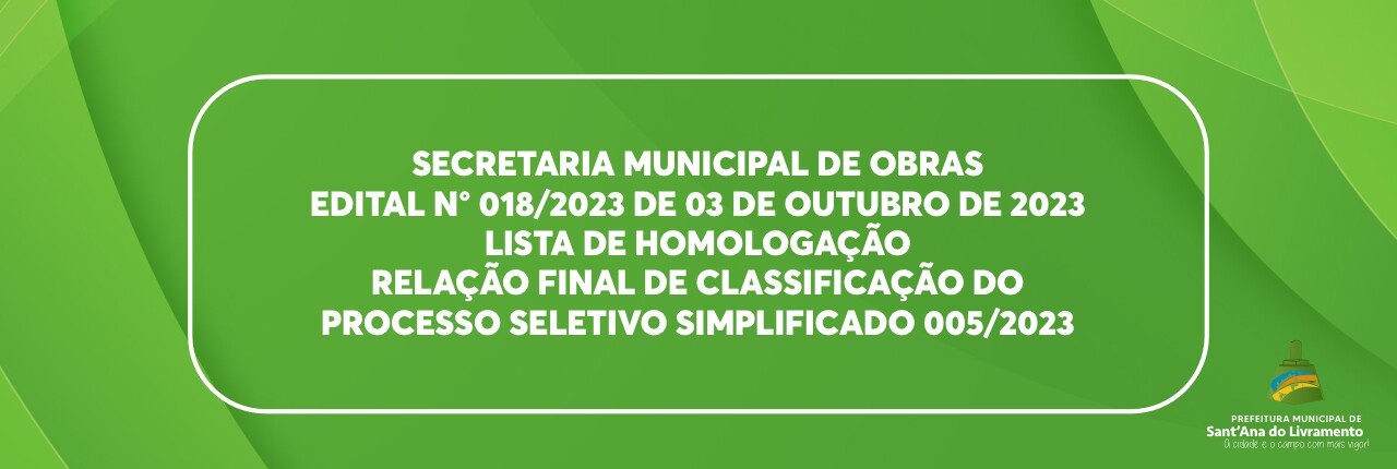 edital-n-0182023-de-03-de-outubro-de-2023-lista-de-homologacao-relacao-final-052023-sec-obras