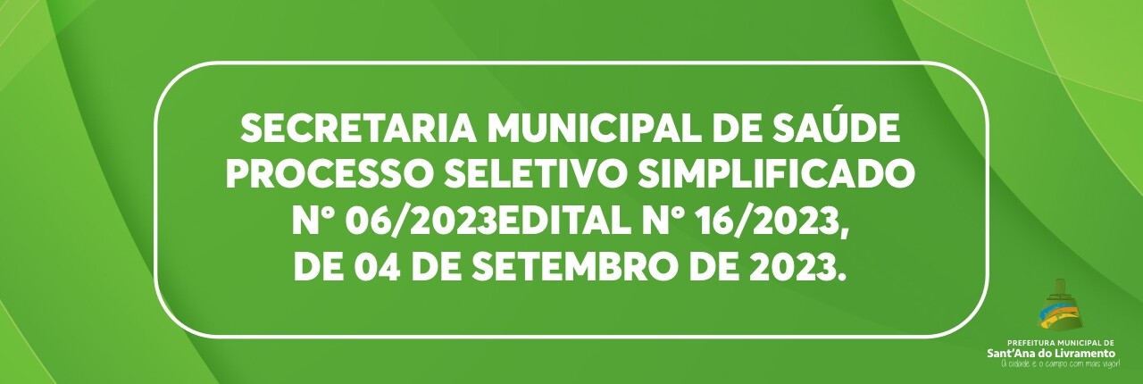 secretaria-municipal-de-saude-processo-seletivo-simplificado-n-062023-edital-n-162023-de-04-de-setembro-de-2023-cargo-enfermeiro