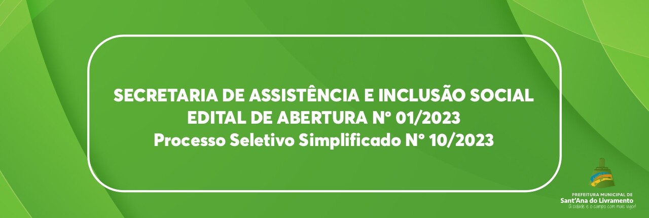 processo-seletivo-simplificado-n-102023-sec-assistencia-e-inclusao-social