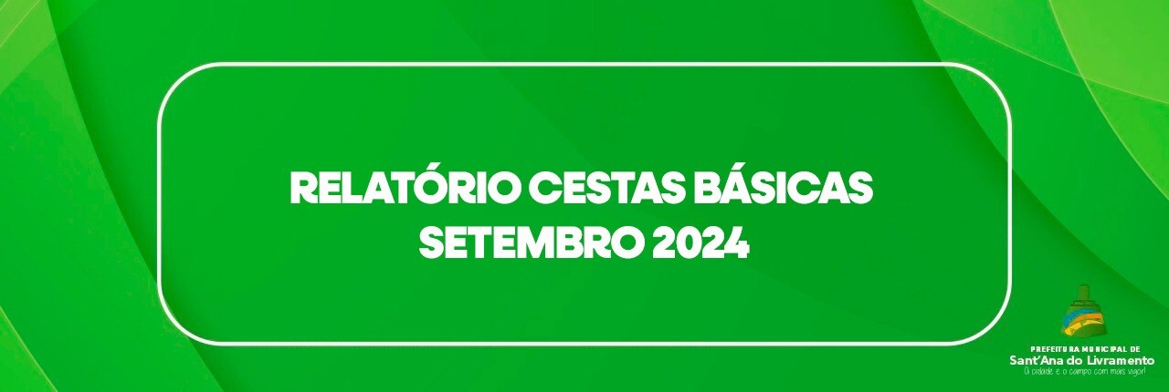 relatorio-acerca-do-fluxo-de-cestas-basicas-092024