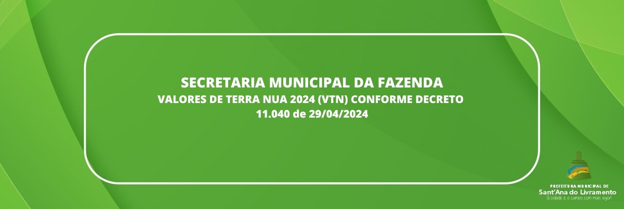 secretaria-municipal-da-fazenda-valores-de-terra-nua-2024-vtn-conforme-decreto-11040-de-29042024