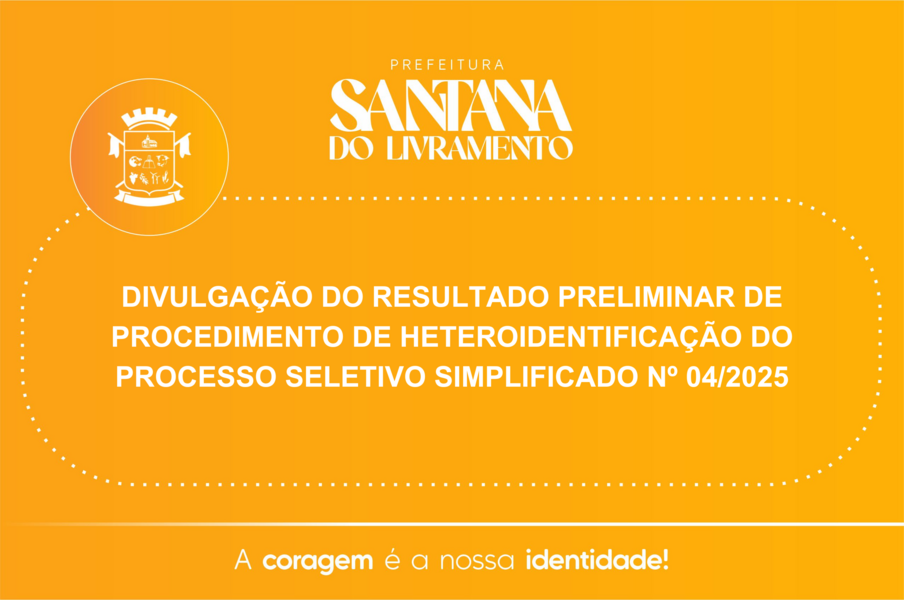 divulgacao-do-resultado-preliminar-de-procedimento-de-heteroidentificacao-do-processo-seletivo-simplificado-n-042025