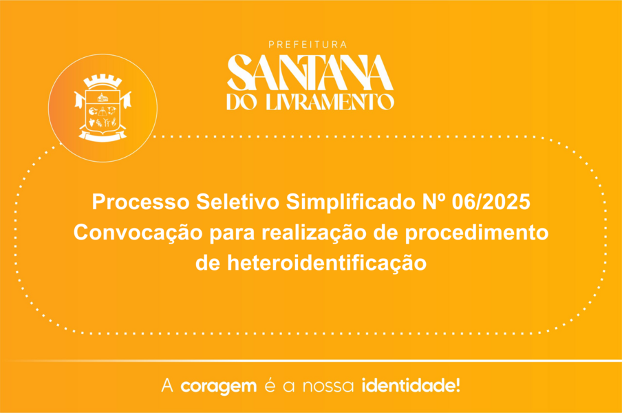 convocacao-para-realizacao-de-procedimento-de-heteroidentificacao-do-processo-seletivo-simplificado-n-062025